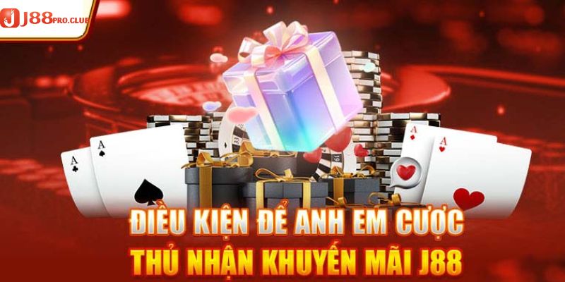 Điều kiện để được nhận khuyến mãi J88
