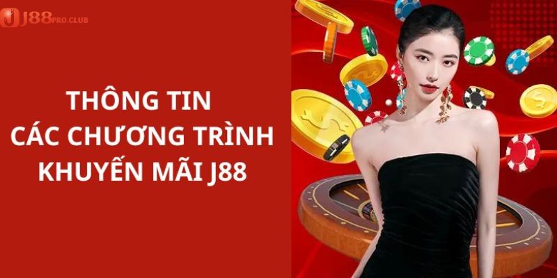 Khuyến mãi hoàn cược tại J88 cực cao
