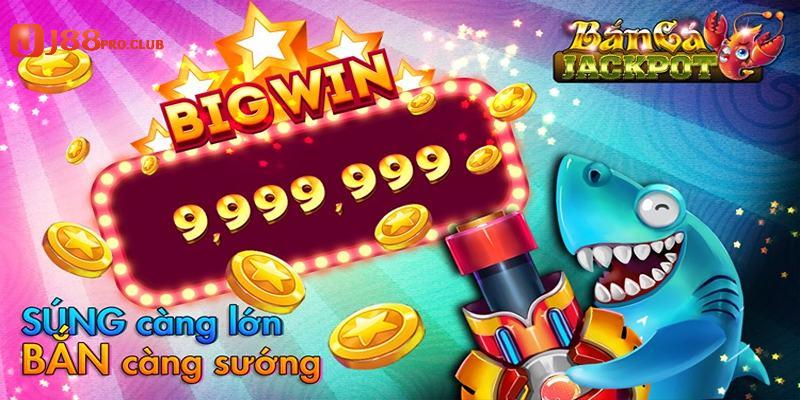 Ưu điểm nổi bật đáng chú ý của Bắn cá Jackpot